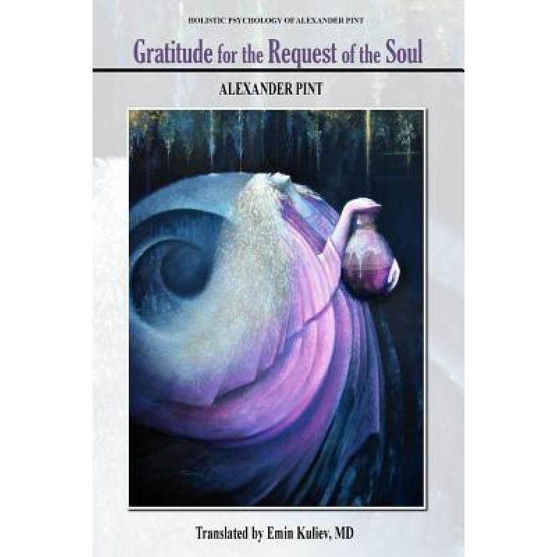 预订 gratitude for the request of the soul [9781944722067]