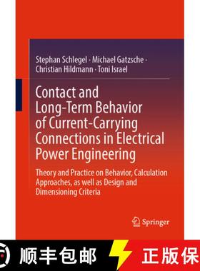 【3-4周达】Contact and Long-Term Behavior of Current-Carrying Connections in Electrical Power Enginee... [9783662696439]