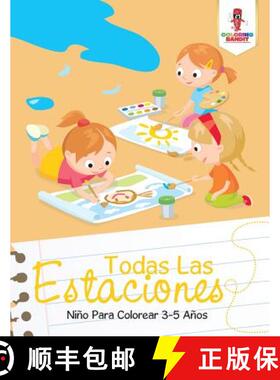 预订 Todas Las Estaciones: Niño Para Colorear 3-5 Años [9780228213055]