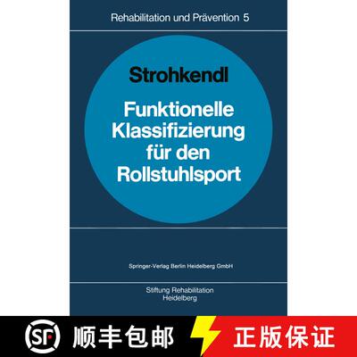 【3-4周达】Funktionelle Klassifizierung Feur Den Rollstuhlsport [9783540087939]