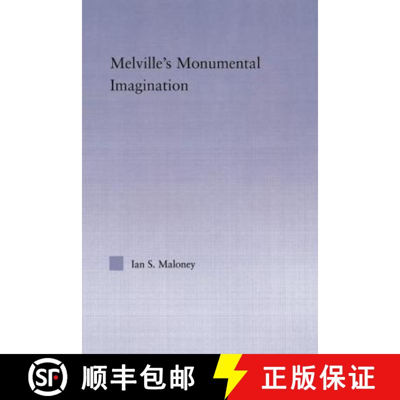 【3-4周达】Melville's Monumental Imagination [9780415867191]