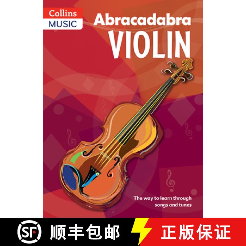 【3-4周达】Abracadabra Violin (Pupil's Book): The Way to Learn Through Songs and Tunes [9781408114605]