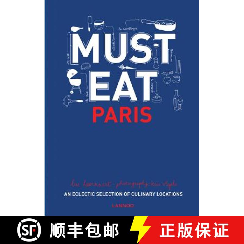 【2-3周达】Must Eat Paris: An Eclectic Selection of Culinary Locations [9789401434638]