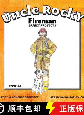 预订 Uncle Rocky, Fireman #4 Sparky Protects [9781941927021]