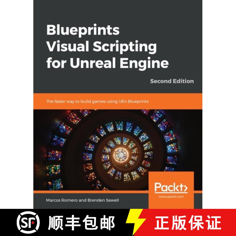 预订 Blueprints Visual Scripting for Unreal Engine : The faster way to build games using UE4 Blueprin... [9781789347067]