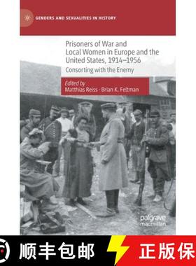 【3-4周达】Prisoners of War and Local Women in Europe and the United States, 1914-1956 : Consorting w... [9783030838294]