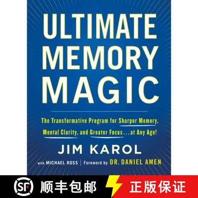 【3-4周达】Ultimate Memory Magic: The Transformative Program for Sharper Memory, Mental Clarity, and ... [9781250221919]
