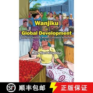 Wanjiku 9781989928028 Kenya Ordinary 4周达 Women Global Economy Development Livelihood Everyday