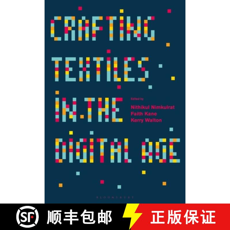 【3-4周达】Crafting Textiles in the Digital Age [9781350185609]
