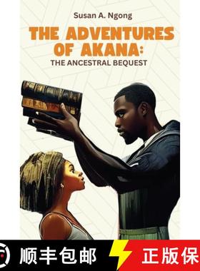 【3-4周达】The Adventures of Akana the Ancestral Bequest [9781763591868]