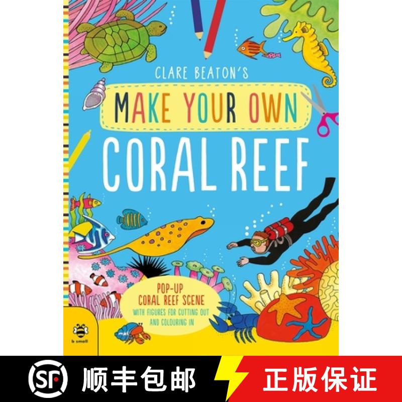 【2-3周达】Make Your Own Coral Reef: Pop-Up Coral Reef Scene with Figures for Cutting out and Colouri... [9781912909261]