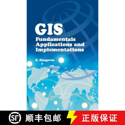 【3-4周达】GIS: Fundamentals, Applications and Implementations [9788119215058]