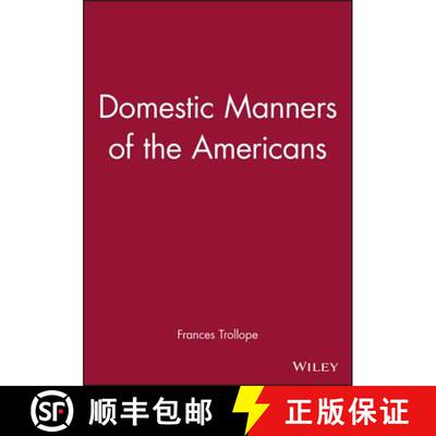 【3-4周达】Domestic Manners Of The Americans By Frances Trollope [Wiley历史] [9781881089131]