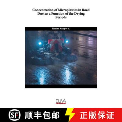 【3-4周达】Concentration of Microplastics in Road Dust as a Function of the Drying Periods [9781636486314]
