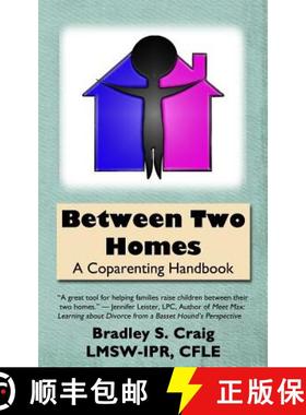 【3-4周达】Between Two Homes: A Coparenting Handbook [9780692253311]