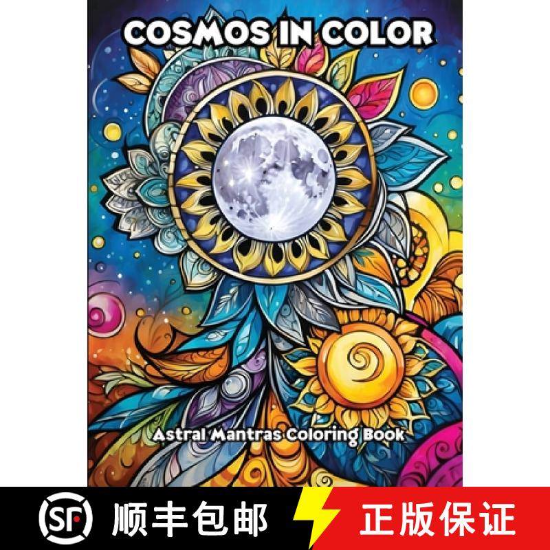 预订 Cosmos in Color: Astral Mantras Coloring Book [9798869252449]