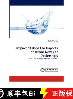 预订 Impact of Used Car Imports on Brand New Car Dealerships [9783844390094]