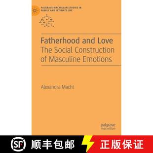 Social Love Construction Emotions Fatherhood Masculine 4周达 9783030203573 and The