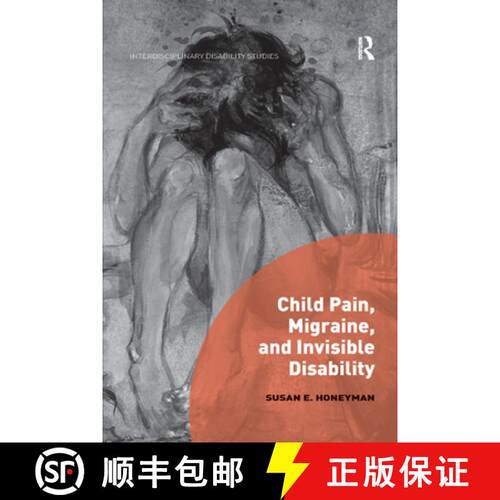 【3-4周达】Child Pain, Migraine, and Invisible Disability [9780367208196]