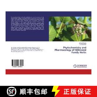 预订 Phytochemistry and Pharmacology of Milkweed Family Herbs [9786202075992]