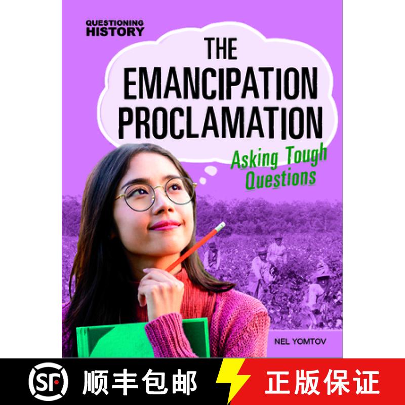 预订 The Emancipation Proclamation: Asking Tough Questions [9781496688156]