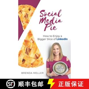 4周达 Pie Media Slice the Bigger Social Enjoy 9781947345225 LinkedIn How