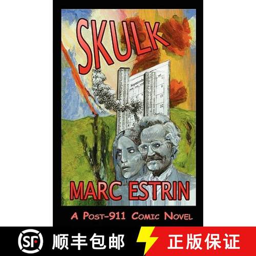 【3-4周达】Skulk: A Post-911 Comic Novel [9780930852559]