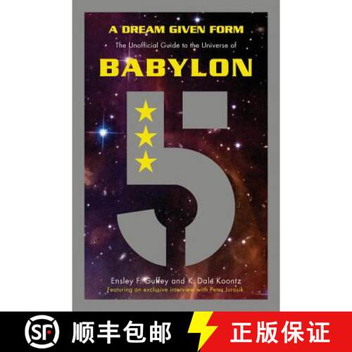 【3-4周达】Dreams Given Form: The Unofficial Companion to the Universe of Babylon 5 (No Edition) [9781770412651]