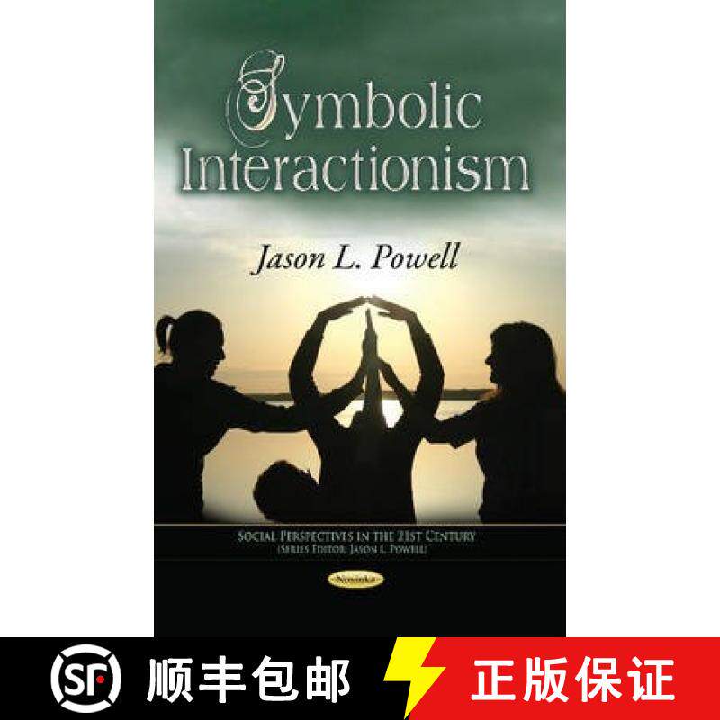 【3-4周达】Symbolic Interactionism [9781628082135]