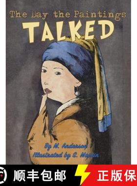 【3-4周达】The Day the Paintings Talked [9780578670126]