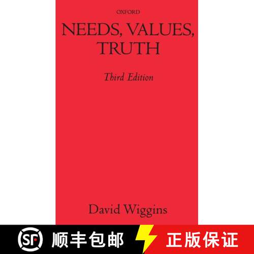 【3-4周达】Needs, Values, Truth: Essays in the Philosophy of Value [9780198237198]