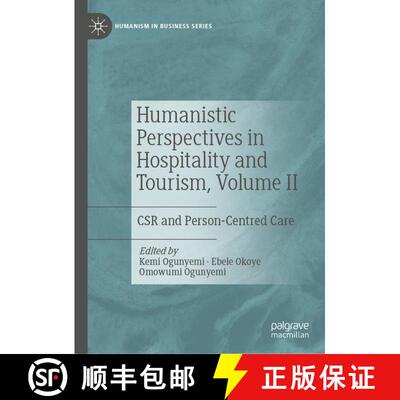 【3-4周达】精装 Humanistic Perspectives in Hospitality and Tourism, Volume II : CSR and Person-Centre... [9783030955847]