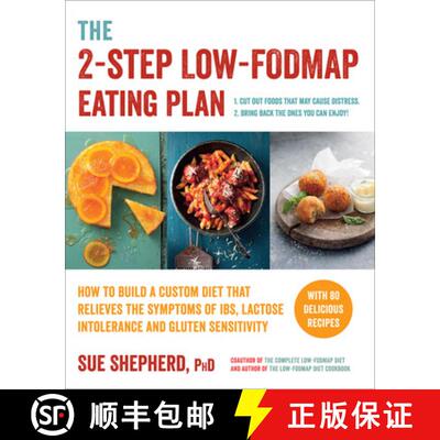 【3-4周达】The 2–Step Low–FODMAP Eating Plan – How to Build a Custom Diet That Relieves the Sympto... [9781615193158]