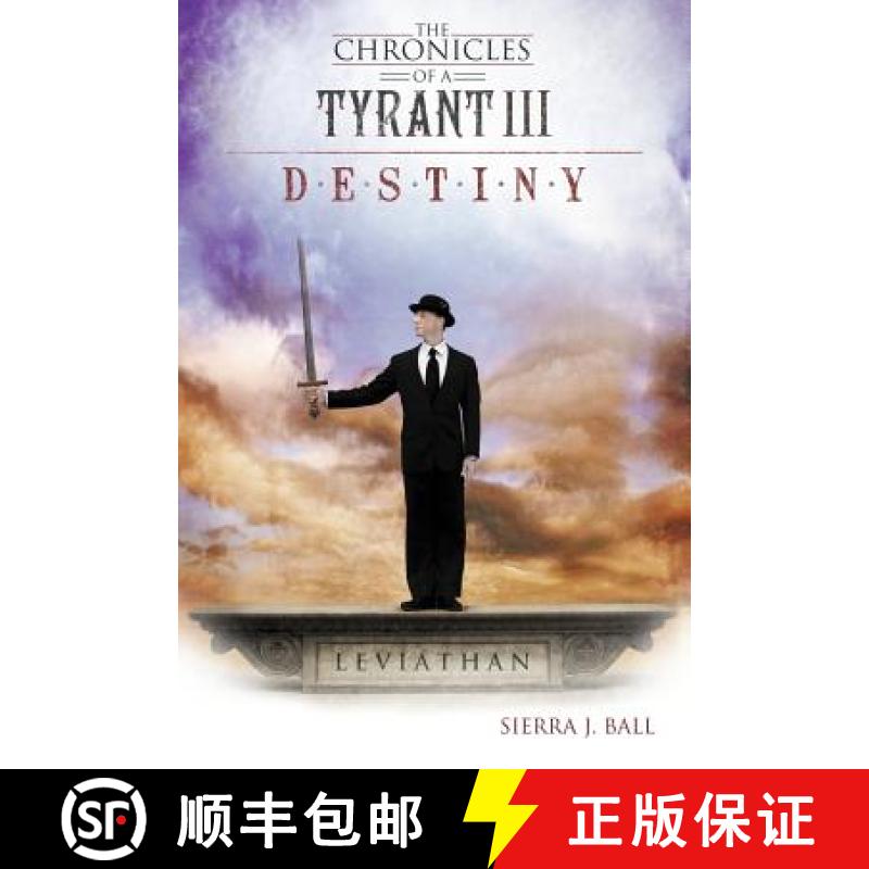 【2-3周达】The Chronicles of a Tyrant III: Destiny [9781452564906]