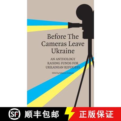 【3-4周达】Before the Cameras Leave Ukraine:: An Anthology Raising Funds for Ukrainian Refugees [9781915406323]
