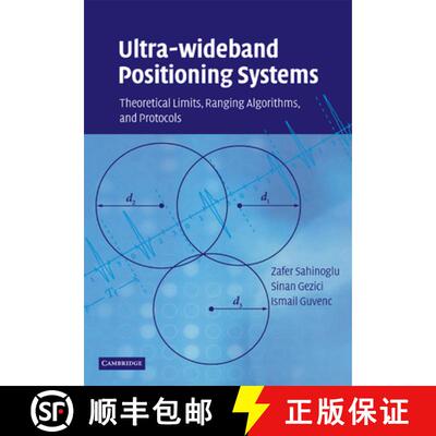 【3-4周达】Ultra-Wideband Positioning Systems: Theoretical Limits, Ranging Algorithms, and Protocols [9780521187831]