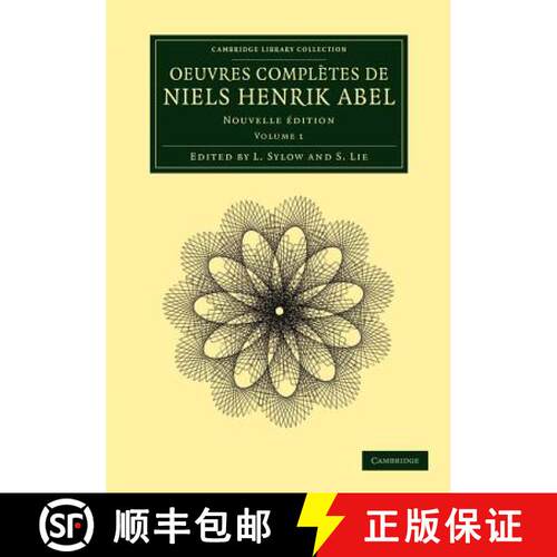 【3-4周达】Oeuvres completes de Niels Henrik Abel: Nouvelle edition [9781108050579]