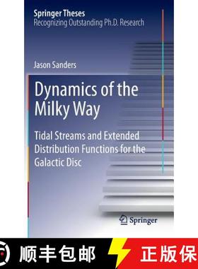 【3-4周达】Dynamics of the Milky Way : Tidal Streams and Extended Distribution Functions for the Gala... [9783319187716]
