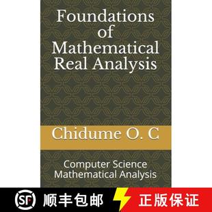 【3-4周达】Foundations of Mathematical Real Analysis: Computer Science Mathematical Analysis [9789788456322]