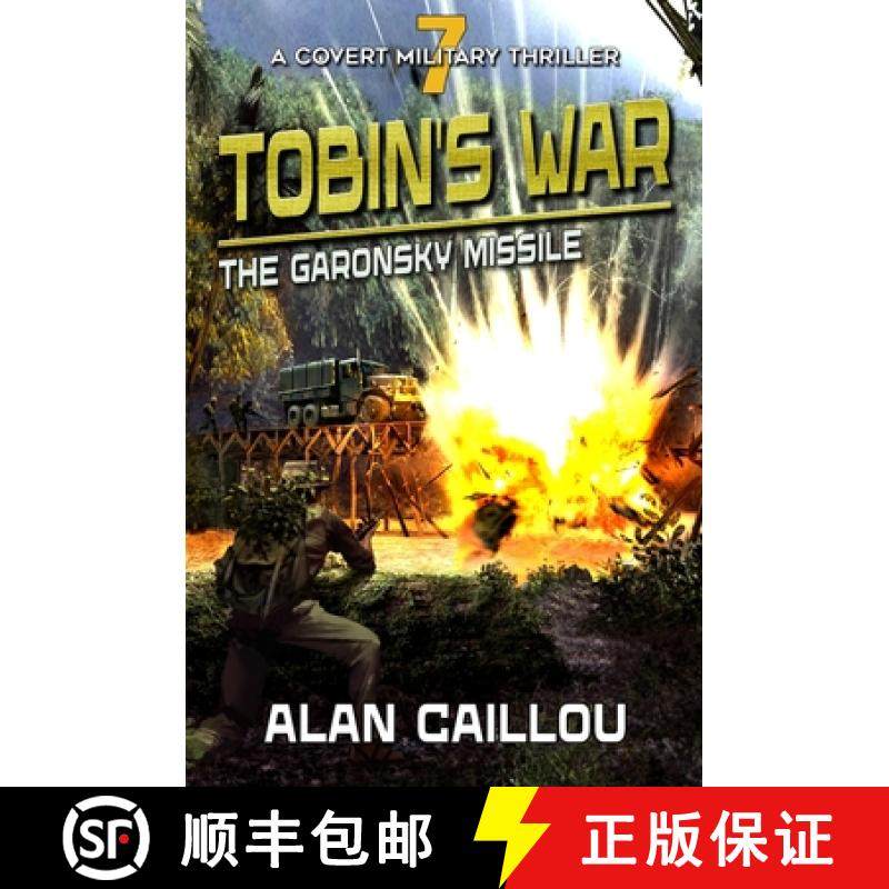 预订 Tobin's War: The Garonsky Missile - Book 7 [9781635296822]