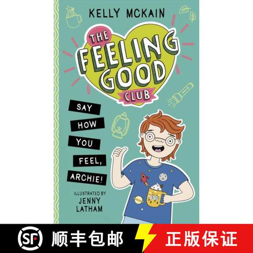 【3-4周达】The Feeling Good Club: Say How You Feel, Archie! [9781788953085]