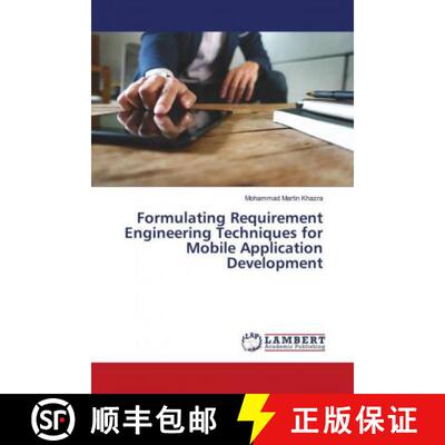 预订 Formulating Requirement Engineering Techniques for Mobile Application Development [9786139928897]