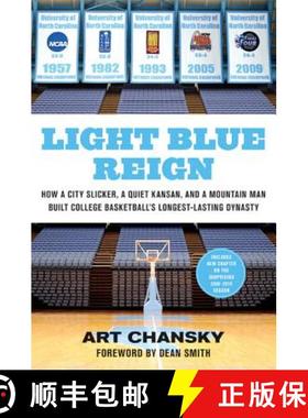 【3-4周达】Light Blue Reign: How a City Slicker, a Quiet Kansan, and a Mountain Man Built College Bas... [9780312650162]