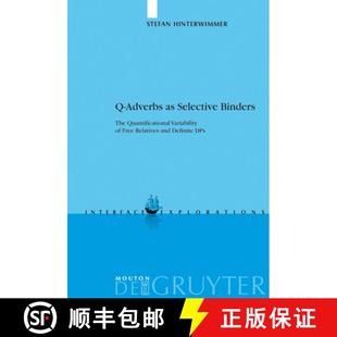 The Definite Quantificational Binders Dps and Variability 9783110196290 Free Selective Relatives Adverbs 预订