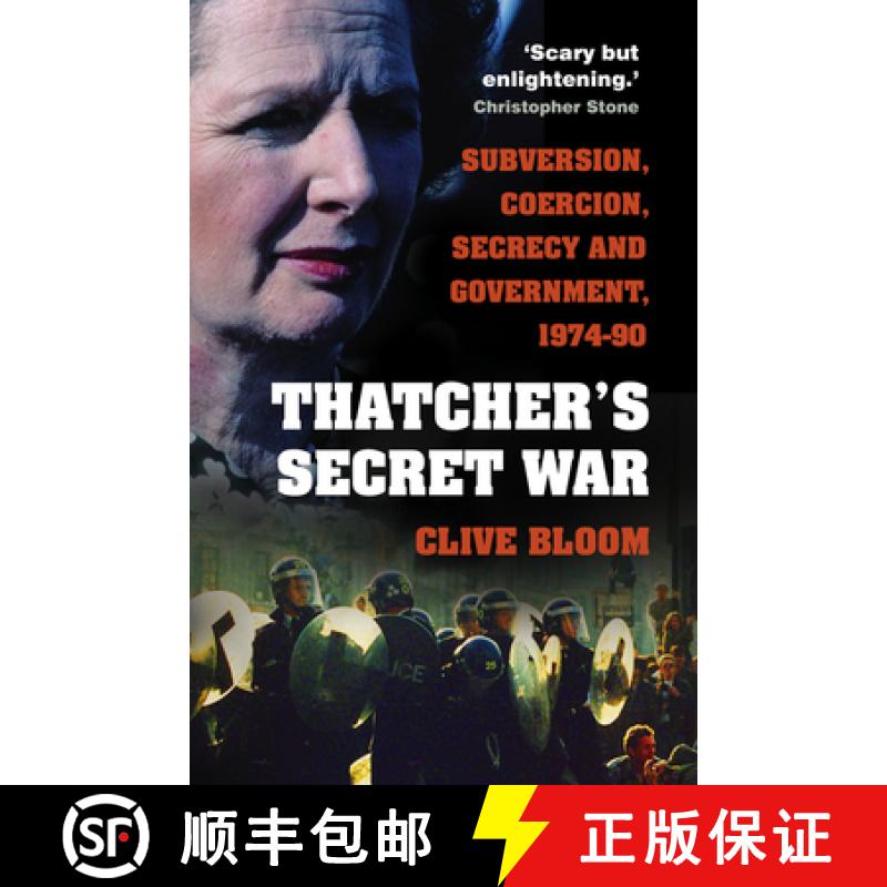【2-3周达】Thatcher's Secret War: Subversion, Coercion, Secrecy and Government, 1974-90 [9780750997881]