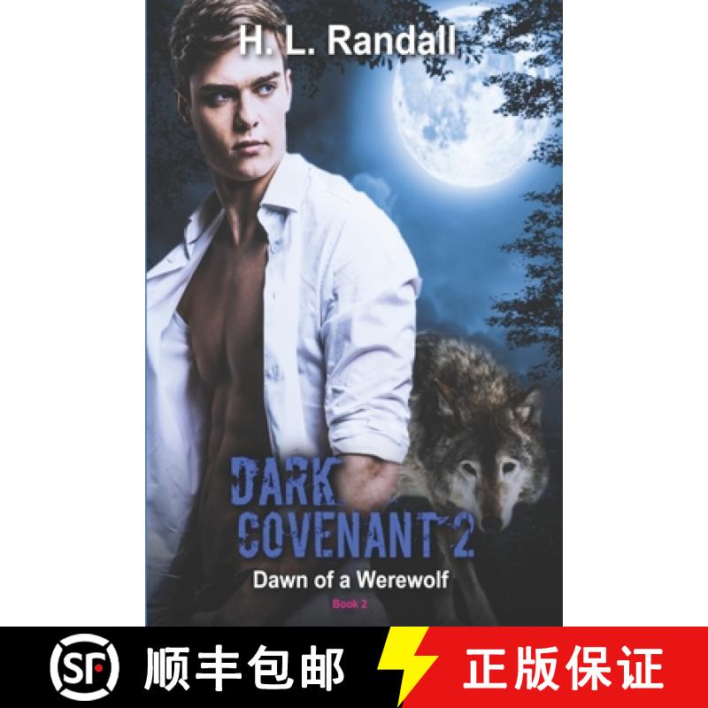 【3-4周达】Dark Covenant'2: Dawn of a Werewolf [9780986292866]