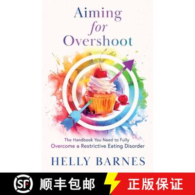 【3-4周达】Aiming for Overshoot: The Handbook You Need to Fully Overcome an Addiction to Energy Deficit [9781739395520]