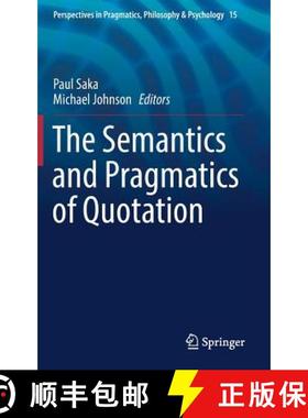 【3-4周达】The Semantics and Pragmatics of Quotation [9783319687469]