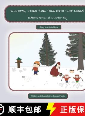 【3-4周达】GOODBYE, OTHER PINE TREE WITH TINY CONES! Bedtime Review of a Winter Day [9781963573091]