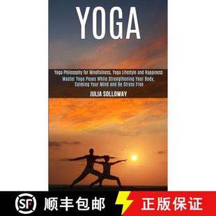 Your Free Yoga Body Strengthening Poses Yog... Stress Calming 9781989990605 and While Master 预订 Mind